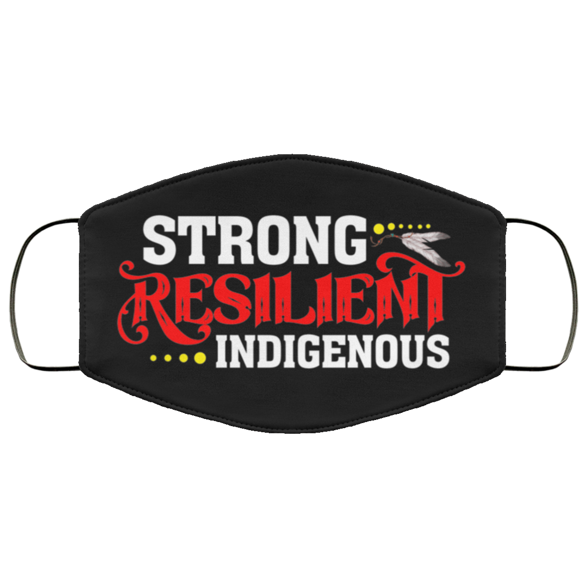 Strong Resilient Indigenous Reclaim Your Power Washable Reusable Custom – Printed Cloth Face Mask Cover, Black, Cloth Face Cover Strong Resilient Indigenous Reclaim Your Power Washable Reusable Custom – Printed Cloth Face Mask Cover, Black, Cloth Face Cover
