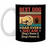 Personalized Best Dog Dad Ever Just Ask Ceramic Coffee Mug - Beer Stein - Water Bottle - Color Changing Mug, Black, 11 oz. White Mug