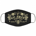 Ouija Board Go Away Quarantine 2020 Washable Reusable Custom – Printed Cloth Face Mask Cover, White, Cloth Face Mask