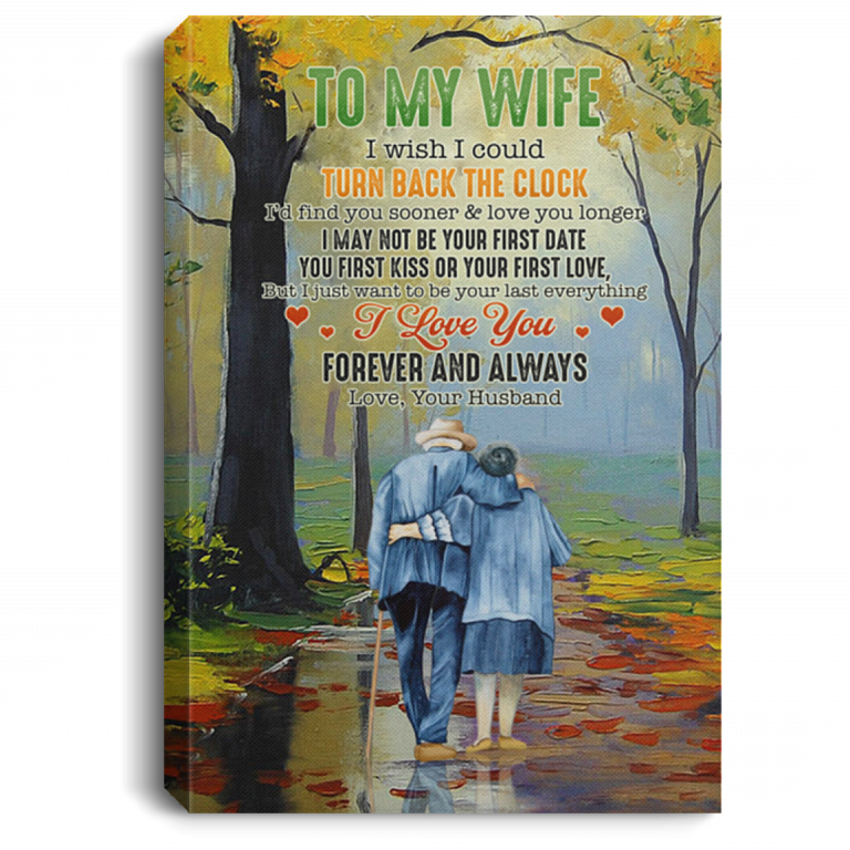 To My Wife I Wish I Could Turn Back The Clock Gallery Wrapped Framed Canvas Prints - Unframed Poster, White, 0.75'' Framed Canvas