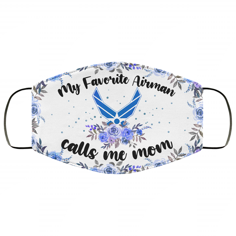 My Favorite Airman Calls Me Mom Washable Reusable Custom - Printed Cloth Face Mask Cover - Mom Air Man Gifts, White, Cloth Face Cover