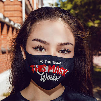 Alternative view of So You Think This Mask Works Washable Reusable Custom Printed Cloth Face Mask Cover