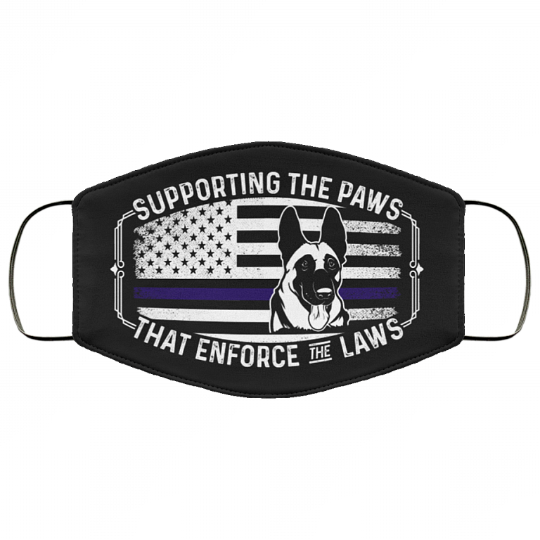 Belgian Malinois Supporting The Paws That Enforce The Laws Washable Reusable Custom - Printed Cloth Face Mask Cover, Black, Cloth Face Cover