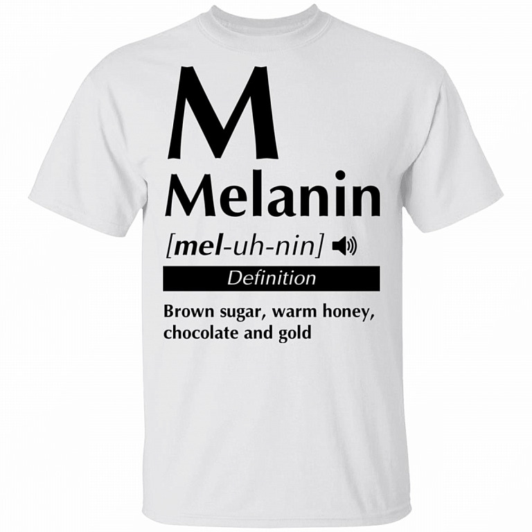 Melanin Definition T-Shirt - Brown Sugar Shirt, White, Unisex T-Shirt