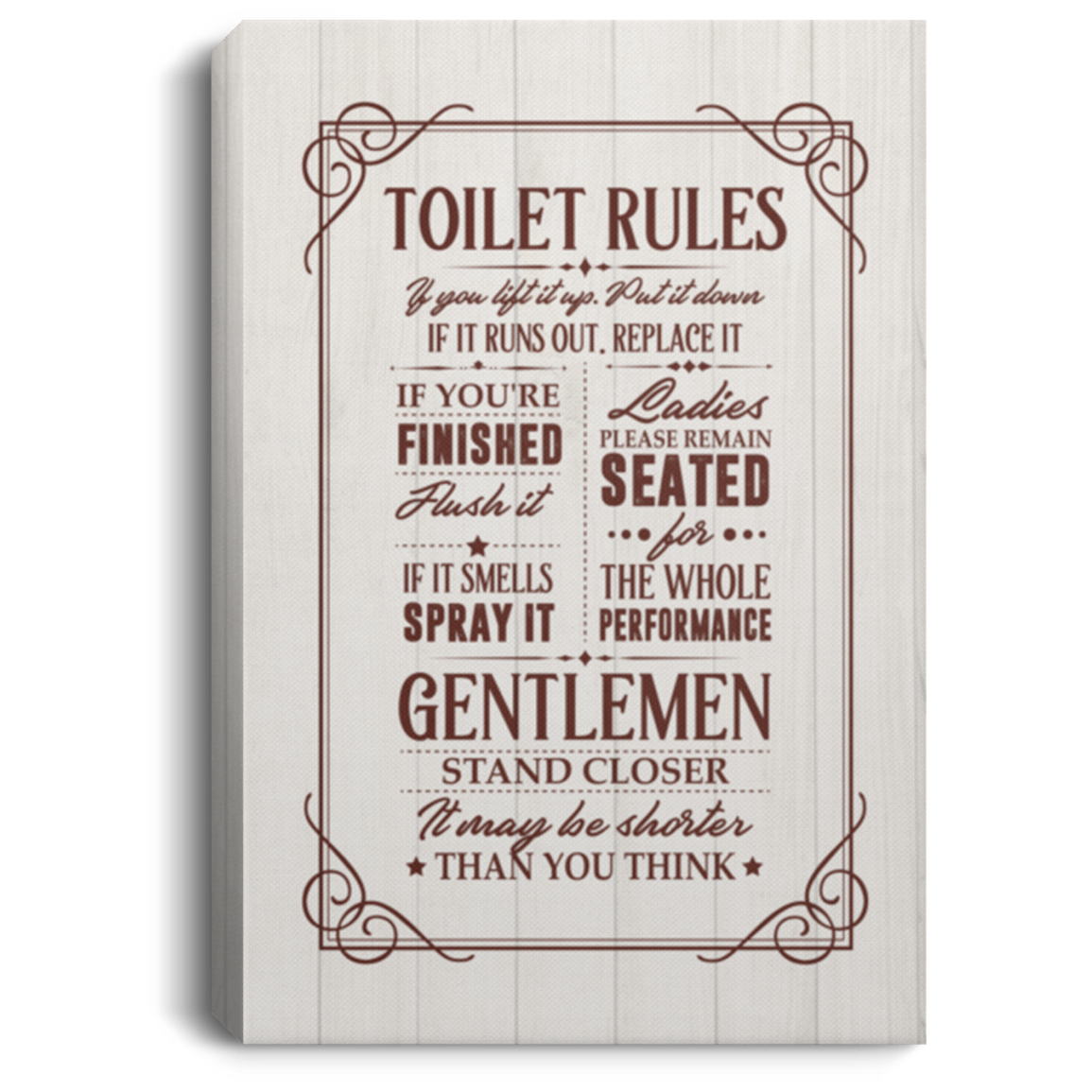 Toilet Rules Ladies Remain Seated Gentlemen Stand Closer Bathroom Decor Gallery Wrapped Framed Canvas Prints, White, 0.75'' Framed Canvas Toilet Rules Ladies Remain Seated Gentlemen Stand Closer Bathroom Decor Gallery Wrapped Framed Canvas Prints, White, 0.75'' Framed Canvas