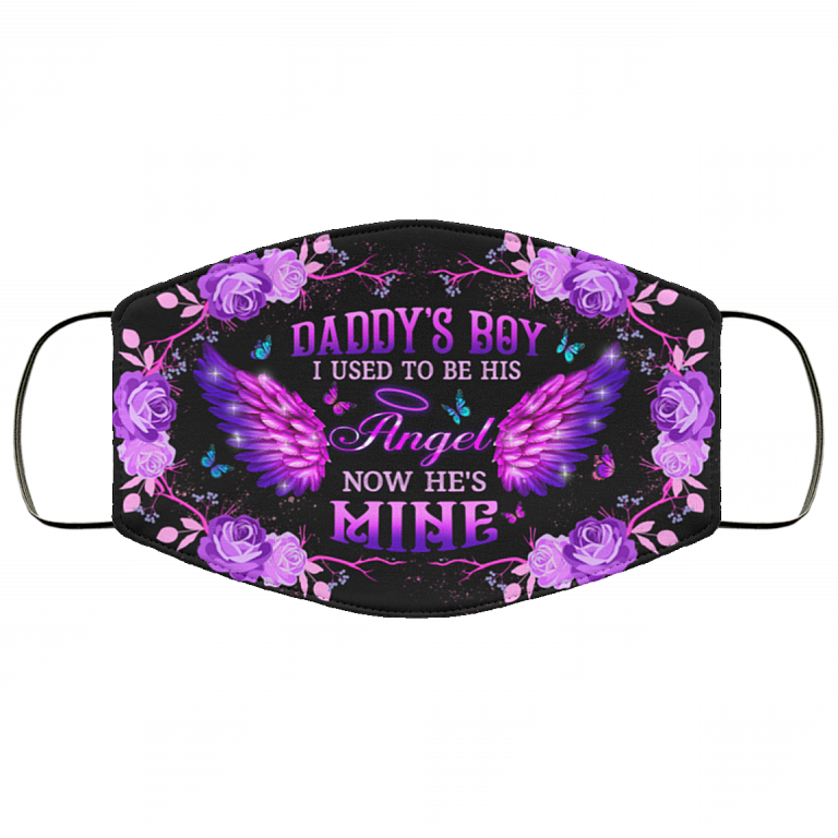 Daddy's Boy I Used To Be His Angel Now He's Mine Washable Reusable Custom - Printed Cloth Face Mask Cover, White, Cloth Face Cover