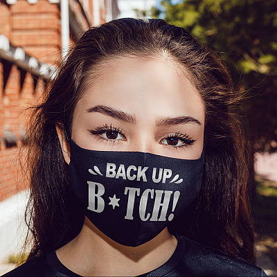 Alternative view of Back Up Bitch Sarcasm Novelty Washable Reusable Custom – Printed Cloth Face Mask Cover