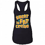 Sweat Is Fat Crying Cotton Tank Top Tee - Ladies Racerback Tank, Black, Ladies Racerback Tank