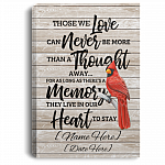 Personalized Those We Love Live In Our Heart To Stay Wrapped Framed Canvas Prints – Unframed Poster, White, 0.75'' Framed Canvas