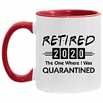 Retired 2020 The One Where I Was Quarantined Accent Coffee Mug - Funny Retirement Gift, White/Red, 11 oz. Accent Mug