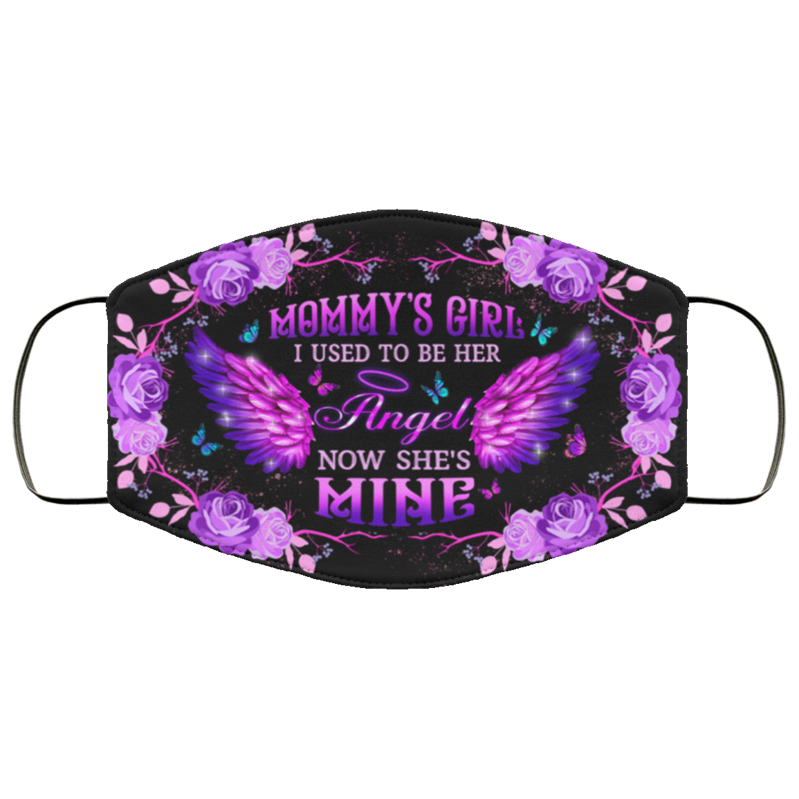 Mommy's Girl I Used To Be His Angel Now He's Mine Washable Reusable Custom - Printed Cloth Face Mask Cover, White, Cloth Face Cover