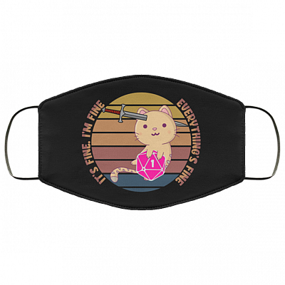 Dungeon Meowster It's Fine I'm Fine Everything Fine D&D Washable Reusable Custom - Printed Cloth Face Mask Cover, White, Cloth Face Cover