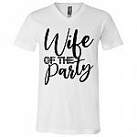 Wife Of The Party T-Shirt - V-Neck Shirt - The Party Shirt - Matching bachelor Shirt, White, V-Neck T-Shirt