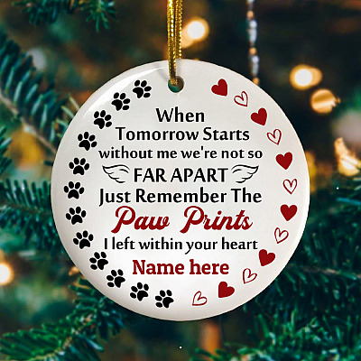 Alternative view of Personalized Paw Prints I Left Within Your Heart Memorial Pets Hanging Christmas Cirle Ornament Keepsake
