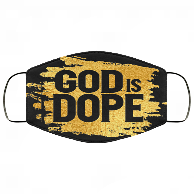 God Is Dope Our Lord Gift Washable Reusable Custom - Printed Cloth Face Mask Cover, Black, Cloth Face Cover