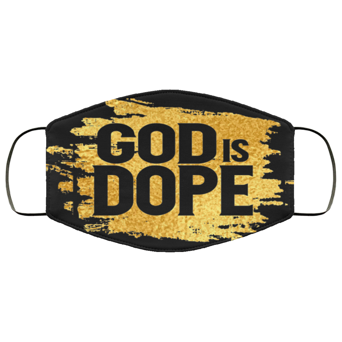 God Is Dope Our Lord Gift Washable Reusable Custom - Printed Cloth Face Mask Cover, Black, Cloth Face Cover God Is Dope Our Lord Gift Washable Reusable Custom - Printed Cloth Face Mask Cover, Black, Cloth Face Cover