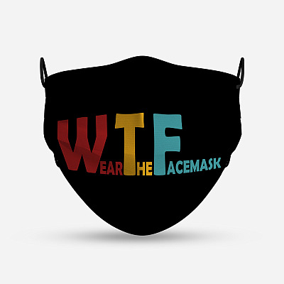 Alternative view of WTF Wear The Face Mask Washable Reusable Custom - Printed Cloth Face Mask Cover