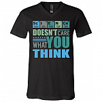 Science Doesn't Care What You Think Sarcastic Funny T-Shirt - V-Neck Shirt, Black, V-Neck T-Shirt