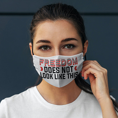 Alternative view of Freedom Does Not Look Like This Washable Reusable Printed Cloth Face Mask Cover
