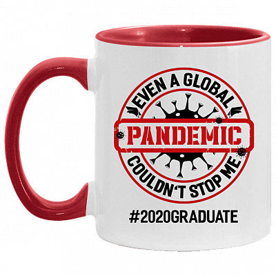 Even A Global Pandemic Couldn't Stop Me 2020 Graduate Ceramic Accent Mug - Quarantine Graduation Gifts Mug, White/Red, 11 oz. Accent Mug
