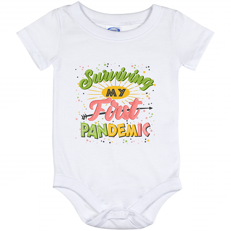 Surviving My First Pandemic Baby Onesie - Baby Infant Bodysuit, White, Baby Onesie - 12 Month