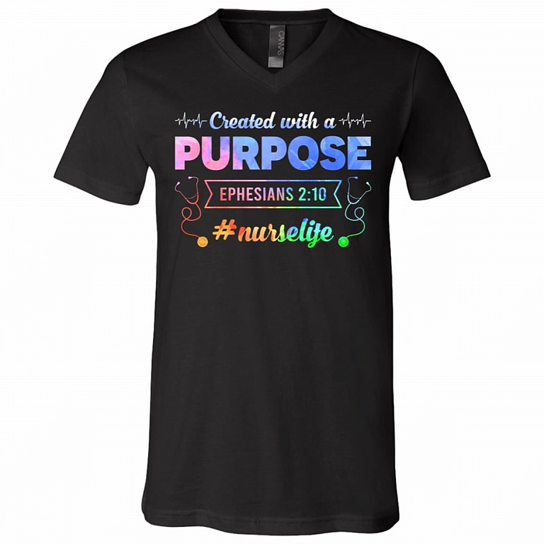 Created With A Purpose Ephesians 2:10 Nurselife T-Shirt - V-Neck - Nurse Gifts, Black, V-Neck T-Shirt
