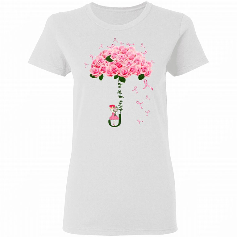 Never Give Breast Cancer Up T-Shirt - Breast Cancer Awareness Shirt, White, Ladies T-Shirt