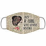 Just A Girl Who Loves Books Washable Reusable Custom – Printed Cloth Face Mask Cover, White, Cloth Face Mask