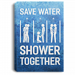 Save Water Shower Together Gallery Wrapped Framed Canvas Prints - Unframed Poster - Home Decor Wall Art, White, 0.75'' Framed Canvas