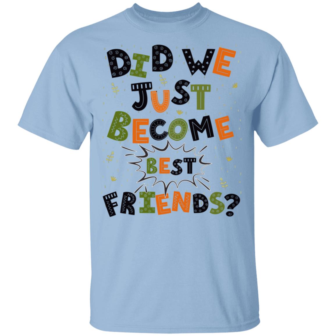 Did We Just Become Best Friends Set Youth T-Shirt - Matching Sibling Set, Light Blue, Youth T-Shirt