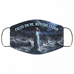Focus On Me Not The Storm Jesus Washable Reusable Custom - Printed Cloth Face Mask Cover, White, Cloth Face Cover