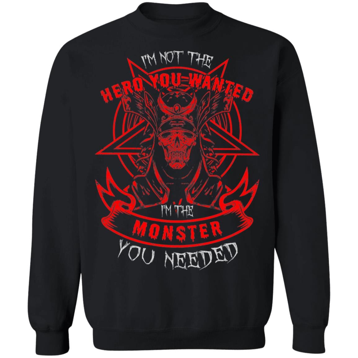 I'm Not The Hero You Wanted I'm The Monster You Needed Plain Front - Print On Back Hoodie - Sweat Shirt - Long Sleeve, Black, Sweatshirt