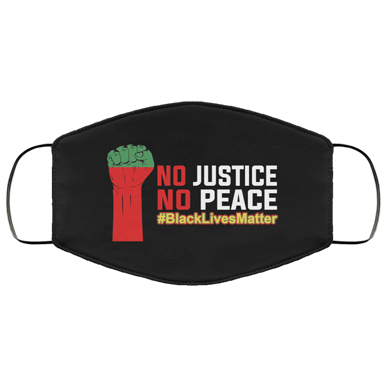 No Justice No Peace Blm Anti Racism Washable Reusable Custom - Printed Cloth Face Mask Cover, White, Cloth Face Mask
