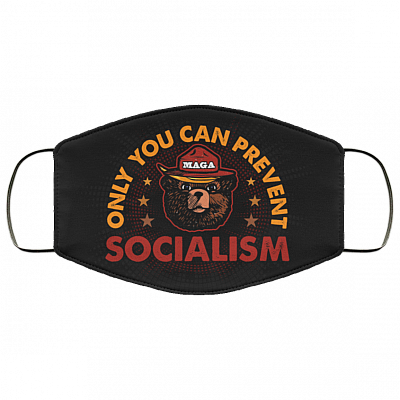 Only You Can Prevent Socialism Washable Reusable Custom – Printed Cloth Face Mask Cover, White, Cloth Face Cover