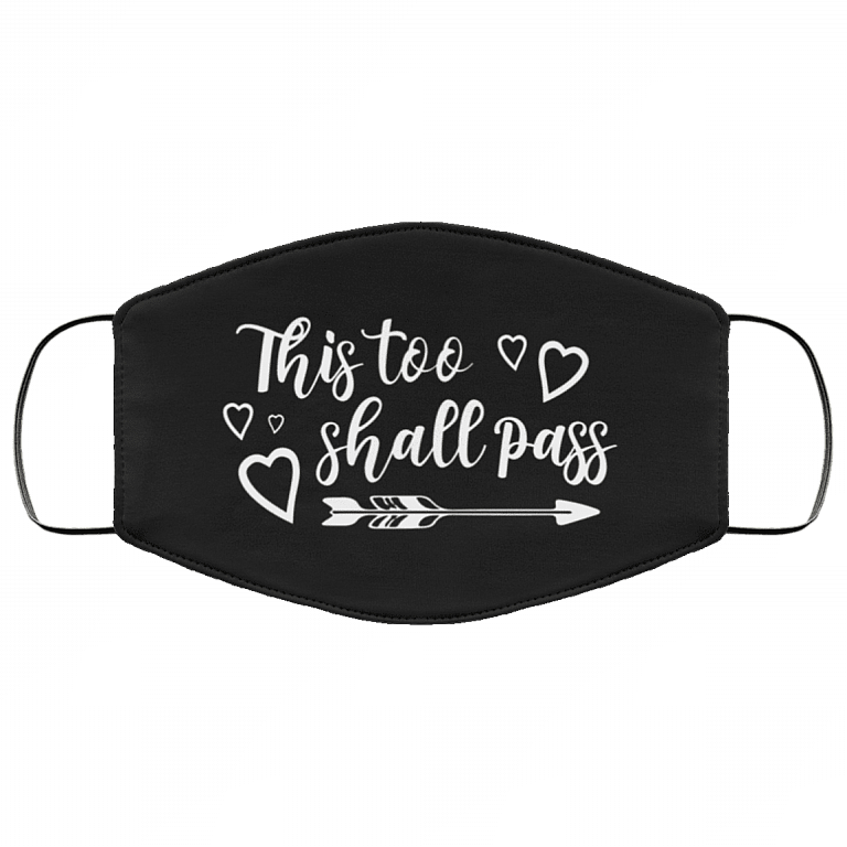 This Shall Too Pass 2020 Washable Reusable Custom - Printed Cloth Face Mask Cover, White, Cloth Face Mask