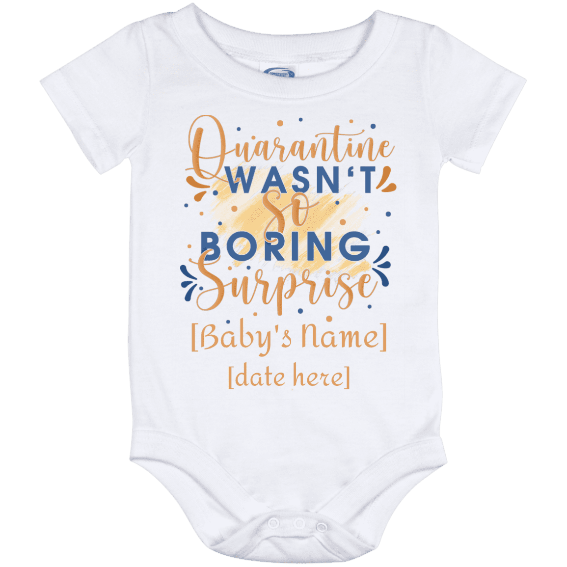 Personalized Quarantine Wasn't So Boring Surprise Baby Shower Gift Baby Onesie - Baby Infant Bodysuit, White, Baby Onesie - 12 Month Personalized Quarantine Wasn't So Boring Surprise Baby Shower Gift Baby Onesie - Baby Infant Bodysuit, White, Baby Onesie - 12 Month