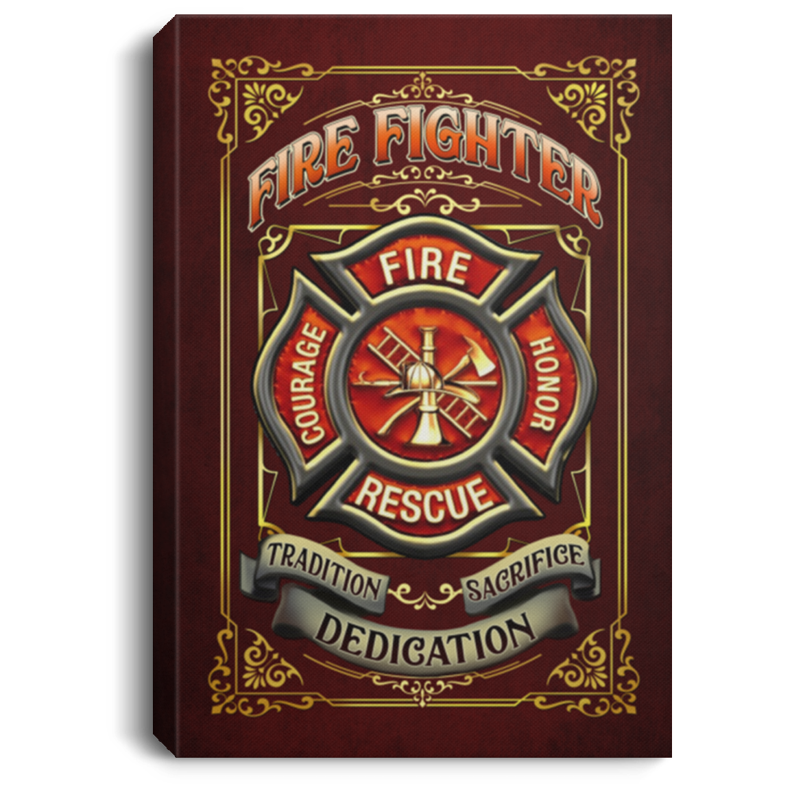 Fireman Tradition Dedication Sacrifice Firefighter Gift Wrapped Framed Canvas Prints - Unframed Poster, White, 0.75'' Framed Canvas Fireman Tradition Dedication Sacrifice Firefighter Gift Wrapped Framed Canvas Prints - Unframed Poster, White, 0.75'' Framed Canvas