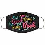 It's A Good Day To Read A Book Washable Reusable Custom - Book Lover Printed Cloth Face Mask Cover, Black, Cloth Face Cover