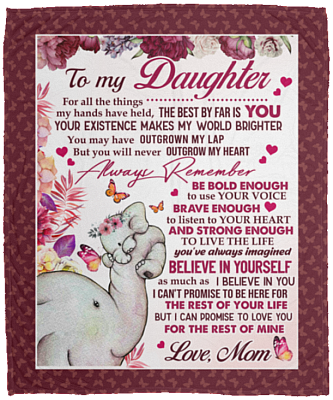 To My Daughter For All The Things My Hands Have Held The Best By Far Is You Fleece Blanket - Sherpa Blanket, White, Cozy Plush Fleece Blanket - 50x60