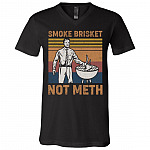 Vintage Smoke Brisket Not Meth Funny Bbq Grilling Lover T-Shirt - V-Neck, Black, V-Neck T-Shirt