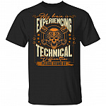 My Brain Is Experiencing Technical Difficulties Please Stand By Funny T-Shirt, Black, Unisex T-Shirt