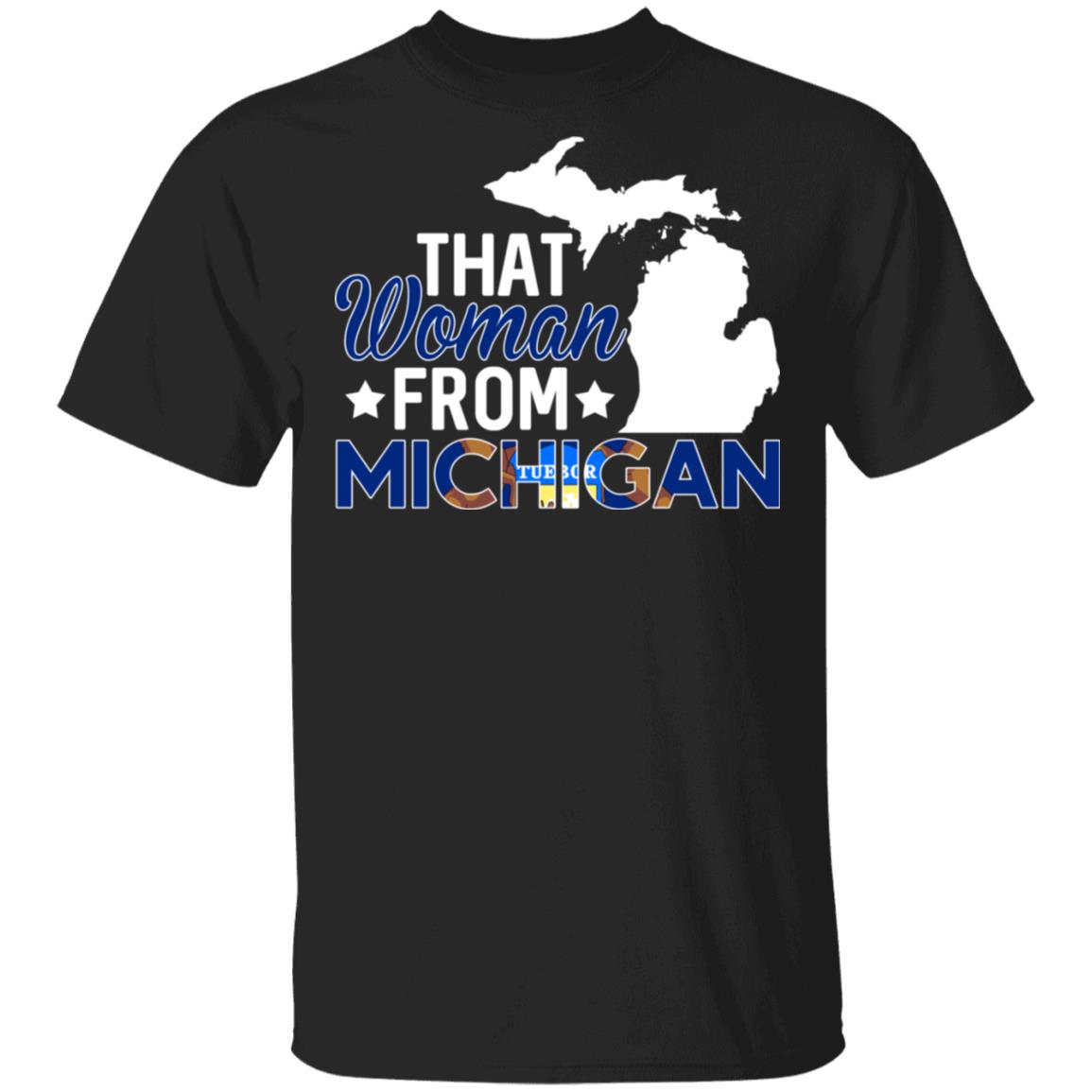 That Woman From Michigan T-Shirt I Stand With Michigan Shirt, Black, Unisex T-Shirt