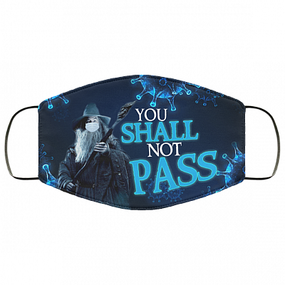 Funny Gandalf Fans the Grey You Shall Not Pass Saying Washable Reusable Custom – Printed Cloth Face Mask Cover, White, Cloth Face Cover