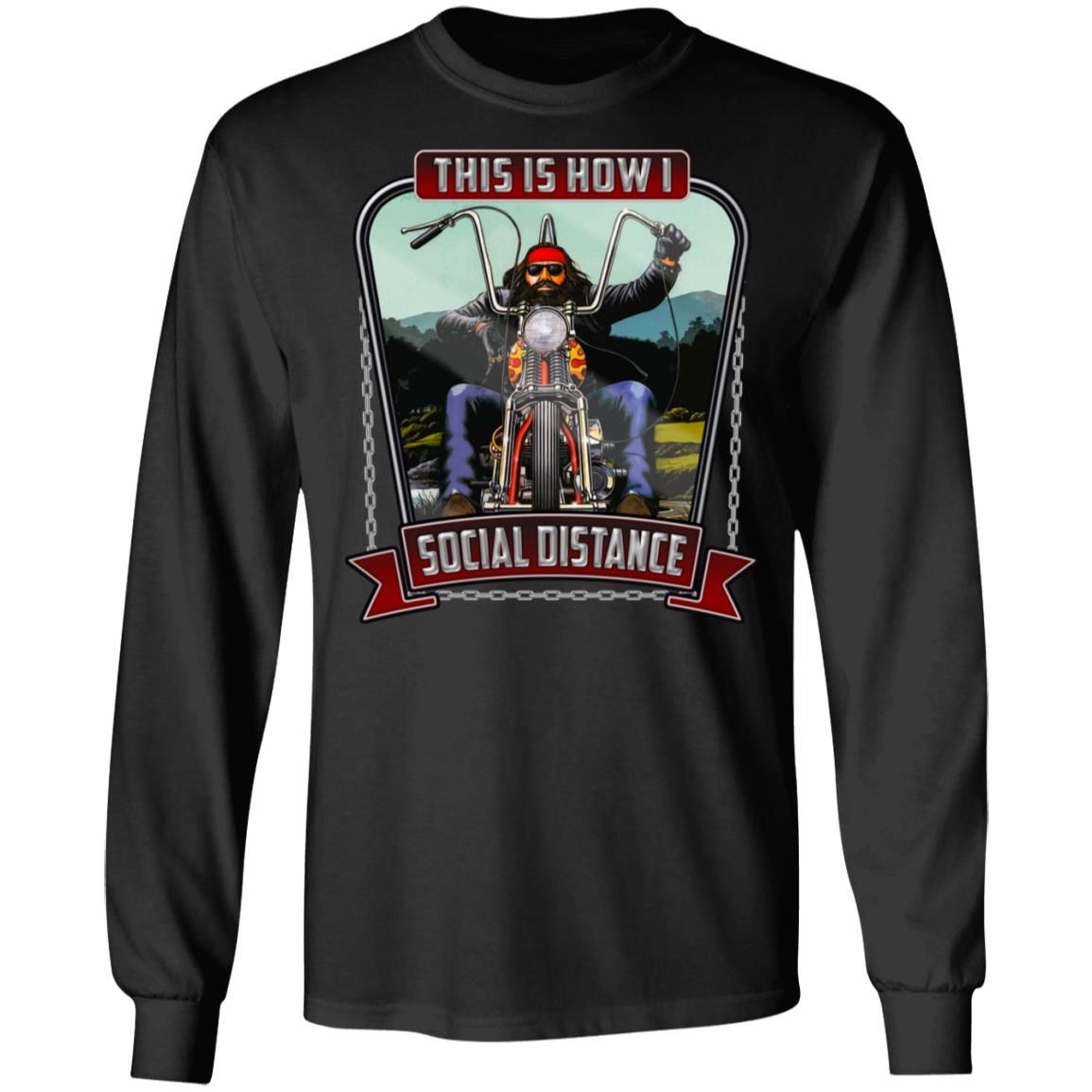 This Is How I Social Distance Old Biker Hoodie - Sweatshirt - Long Sleeve, Black, Long Sleeve