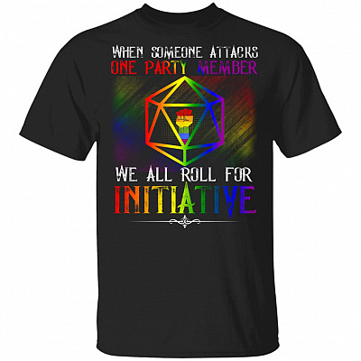 When Someone Attacks One Party Member We All Roll For Initiative LGBT T-Shirt, Black, Unisex T-Shirt
