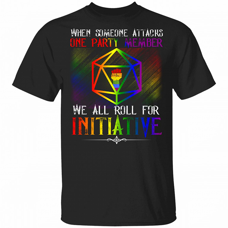When Someone Attacks One Party Member We All Roll For Initiative LGBT T-Shirt, Black, Unisex T-Shirt