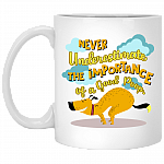 Never Underestimate The Importance Of a Good Poop Dog Ceramic Coffee Mug - Beer Stein - Water Bottle, White, 11 oz. White Mug