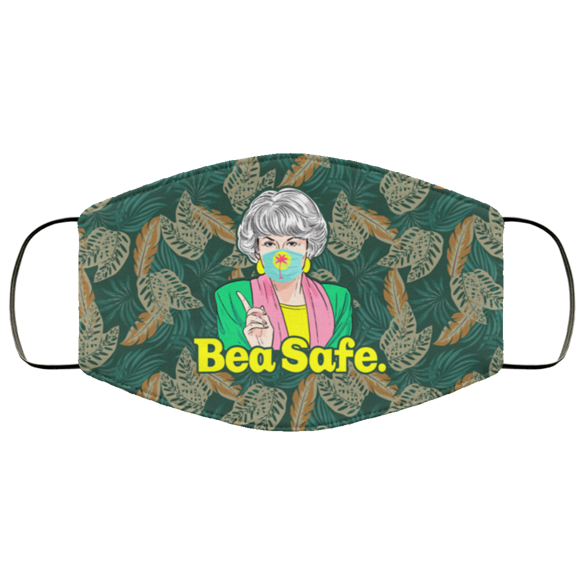 Bea Safe Dorothy Golden Girls Washable Reusable Custom - Printed Cloth Face Mask Cover, White, Cloth Face Cover