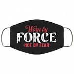 Worn by Force Not by Fear Washable Reusable Custom - Printed Cloth Face Mask Cover, Black, Cloth Face Cover