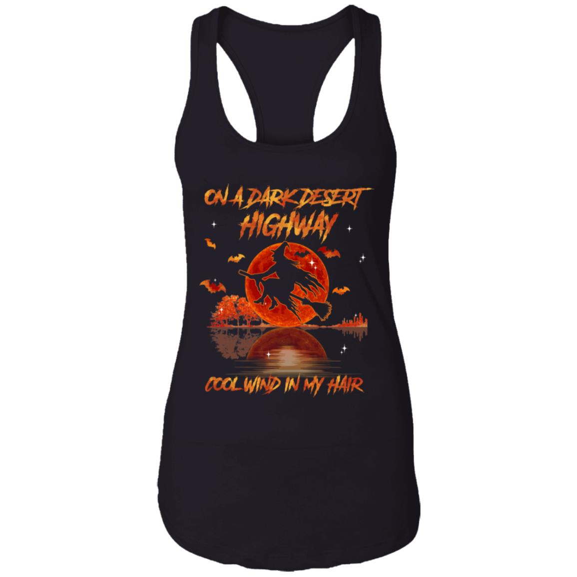 Witch On A Dark Dessert Highway Halloween Ladies Racerback Tank-Funny Halloween Witch Feeling Witchy Tank Top, Black, Ladies Racerback Tank
